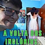 A volta dos inglórios